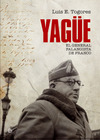 Yagüe: El general falangista de Franco