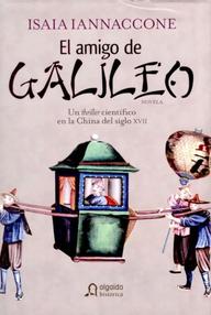 Libro: El amigo de Galileo - Iannaccone, Isaia