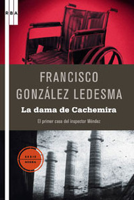 Libro: Comisario Méndez - 04 La dama de Cachemira - González Ledesma, Francisco