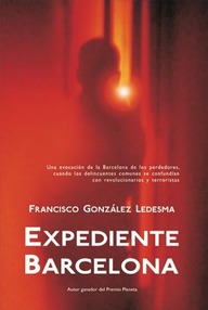 Libro: Comisario Méndez - 01 Expediente Barcelona - González Ledesma, Francisco