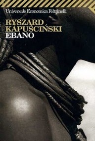 Libro: Ébano - Kapuscinski, Ryszard
