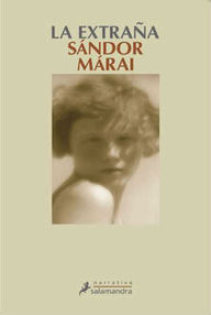 Libro: La extraña - Marai, Sándor