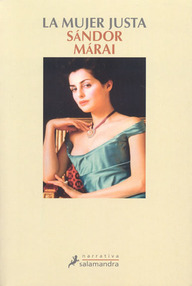 Libro: La mujer justa - Marai, Sándor