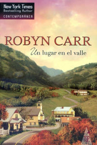 Libro: Grace Valley - 01 Un lugar en el valle - Carr, Robyn