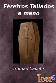 Libro: Féretros tallados a mano - Capote, Truman