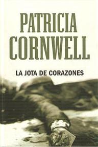 Libro: Doctora Scarpetta - 03 La jota de corazones - Cornwell, Patricia D.