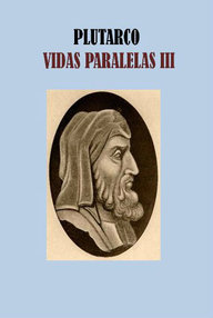 Libro: Vidas Paralelas - Tomo III - Plutarco,