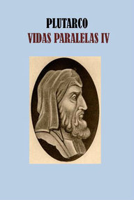 Libro: Vidas Paralelas - Tomo IV - Plutarco,
