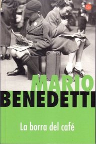 Libro: La borra del café - Benedetti, Mario