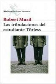 Libro: Las tribulaciones del estudiante Törless - Musil, Robert