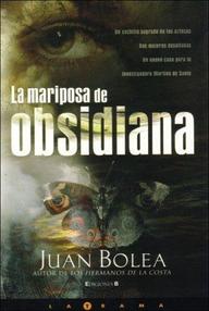 Libro: Martina de Santo - 02 La mariposa de obsidiana - Bolea, Juan
