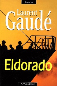 Libro: Eldorado - Gaudé, Laurent