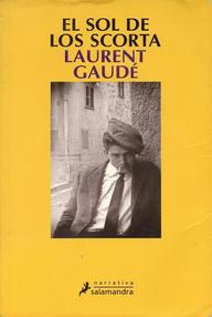 Libro: El sol de los Scorta - Gaudé, Laurent