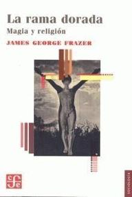Libro: La rama dorada - Frazer, James George
