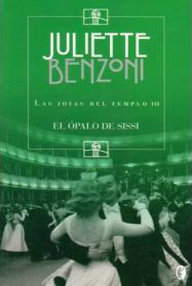 Libro: Las joyas del templo - 03 El ópalo de Sissi - Benzoni, Juliette
