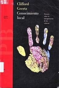 Libro: Conocimiento local. Ensayos sobre la interpretación de las culturas - Geertz, Clifford