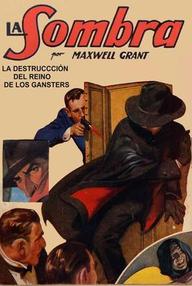 Libro: La sombra - 05 La destrucción del reino de los gangsters - Grant, Maxwell