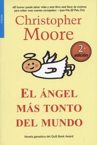 Libro: El ángel más tonto del mundo - Moore, Christopher