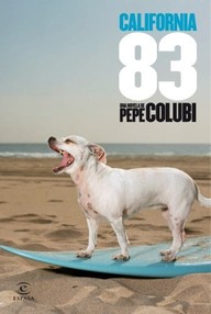 Libro: California 83 - Colubi, Pepe