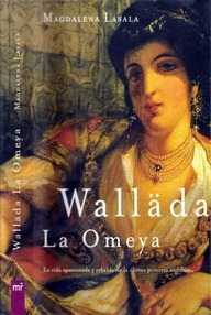 Libro: Walläda la Omeya - Lasala, Magdalena