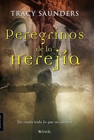 Libro: Peregrinos de la herejía - Saunders, Tracy