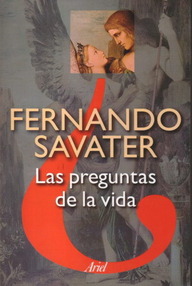 Libro: Las preguntas de la vida - Savater, Fernando