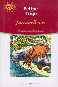 Libro: Jarrapellejos - Trigo, Felipe