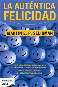Libro: La auténtica felicidad - Seligman, Martin E. P.
