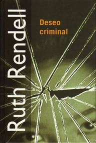 Libro: Deseo criminal - Rendell, Ruth