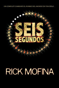 Libro: Seis segundos - Mofina, Rick