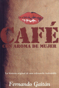 Libro: Café con aroma de mujer - Gaitán Salom. Fernando