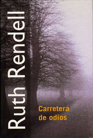Libro: Inspector Wexford - 17 Carretera de odios - Rendell, Ruth