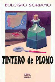 Libro: Tintero de plomo - Soriano Lázaro, Eulogio