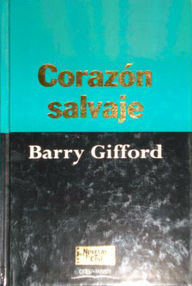 Libro: Corazón salvaje - Gifford, Barry