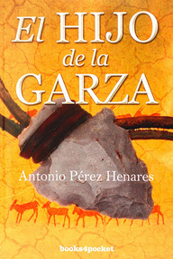 Libro: Clan Nublares - 02 El hijo de la Garza - Pérez Henares, Antonio