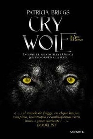 Libro: Alfa y omega - 01 Cry wolf - Briggs, Patricia