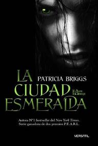 Libro: Alfa y omega - 02 La ciudad esmeralda - Briggs, Patricia
