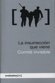 Libro: La insurrección que viene - Comité Invisible