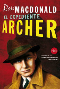 Libro: Lew Archer - 00 El expediente Archer - MacDonald, Ross