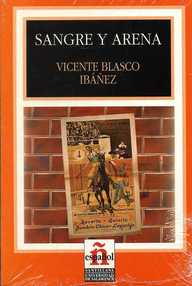 Libro: Sangre y arena - Vicente Blasco Ibañez