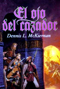 Libro: El ojo del cazador - McKiernan, Dennis L.