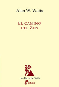 Libro: El camino del zen - Watts, Alan W.