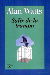 Libro: Salir de la trampa - Watts, Alan W.