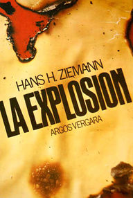Libro: La explosión - Ziemann, Hans Heinrich