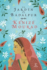 Libro: Un jardín en Badalpur - Mourad, Kenizé