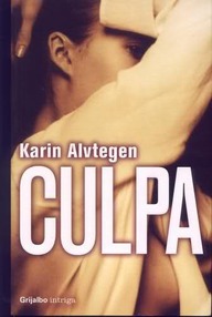 Libro: Culpa - Alvtegen, Karin