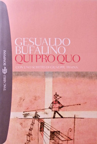 Libro: Qui pro quo - Bufalino, Gesualdo