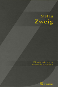 Libro: El misterio de la creación artística - Zweig, Stefan