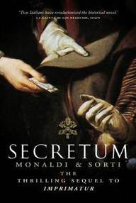 Libro: Atto Melani - 02 Secretum - Monaldi, Rita & Sorti, Francesco