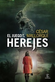 Libro: Carmen Hidalgo - 02 El juego de los herejes - Mallorquí del Corral, César